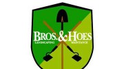 Bros & Hoes Landscaping Maintenance