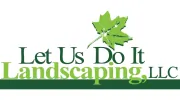 Let Us Do It Landscaping