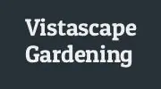 Vistascape Gardening